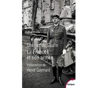 Charles de Gaulle – La France et son armée – Etude – Poche