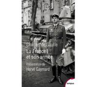 Charles de Gaulle – La France et son armée – Etude – Poche