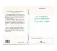 La france face a la mondialisation : de la peur a l'espoir - Alain Redslob - L'harmattan - broché - Livre