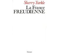 La france freudienne - Sherry Turkle - Grasset - Livre