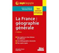 La France : géographie générale: 2e édition