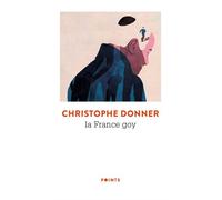 La France Goy - Christophe Donner - Points - Poche - Roman