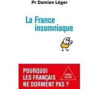 La France insomniaque Damien Léger (Auteur)