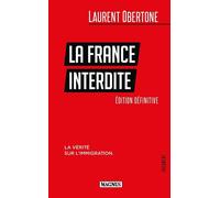 La France Interdite: La vérité sur l'immigration