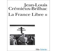 La France libre, tome 2