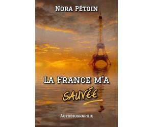 La France m'a sauvée
