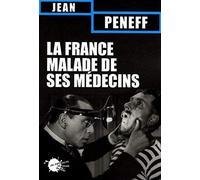 La France malade de ses médecins