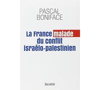 La France malade du conflit israelo-palestinien