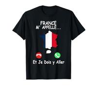 La France m'appelle et je dois y aller, avoir les cartes du drapeau de la France T-Shirt