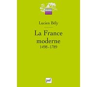 La France moderne, 1498-1789