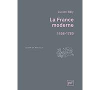 La France moderne, 1498-1789