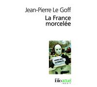 La France morcelée