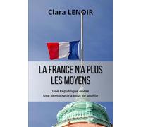 La France n'a plus les moyens: Une République obèse, une démocratie à bout de souffle