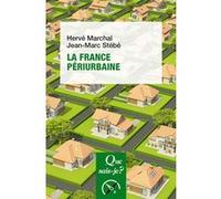 La France périurbaine Hervé Marchal (Auteur), Jean-Marc Stébé (Auteur)