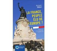 Richard Sitbon – La France, peuple élu de l'Europe – Essai – Broché