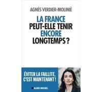 La France Peut-Elle Tenir Encore Longtemps ?