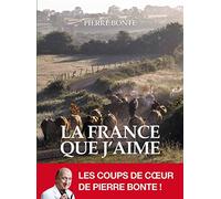 La France que j'aime -illustré-