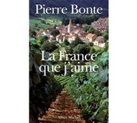 Pierre Bonte – La France que j'aime – Essai – broché