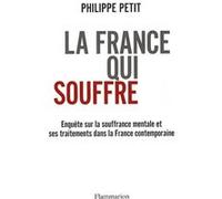 Philippe Petit – La France qui souffre – Flammarion