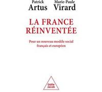 La France réinventée Patrick Artus (Auteur), Marie-Paule Virard (Auteur)