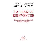 La France réinventée Pour un nouveau modèle social français et européen - Patrick Artus - Odile Jacob - ebook (ePub) - Livre