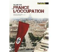 Guillaume Picon – La France sous l'occupation – Préface Frédéric Guelton – Relié – Glénat