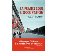 Julian Jackson – La France sous l'Occupation : 1940-1944 – Broché – Flammarion