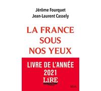 La France sous nos yeux. Economie, paysages, nouveaux modes de vie