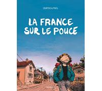 La France sur le pouce - Tome 0 - La France sur le pouce