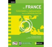 La France - Territoires et aménagement face à la mondialisation Nouveaux continents - 2023 Yves Colombel (Auteur), Daniel Oster (Auteur), Delphine Acloque (Auteur), Elisabeth Bonnet-Pineau (Auteur), A