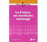 La France, un territoire aménagé