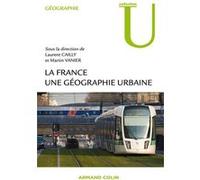 La France - Une géographie urbaine: Une géographie urbaine