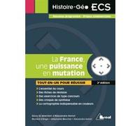 La France, une puissance en mutation Alexandra Monot (Auteur)