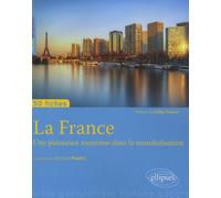 La France - Une puissance moyenne dans la mondialisation
