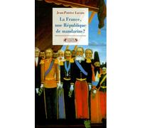 La France, Une République De Mandarins ? Les Hauts Fonctionnaires Et La Politique