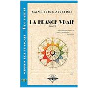 La France Vraie Tome 2