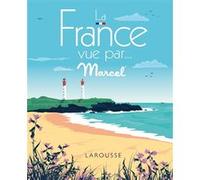 La France vue par MARCEL Collectif (Auteur)