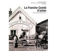 La Franche-Comté d'antan
