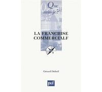 La franchise commerciale - Gérard Delteil - Que Sais-Je - Poche - Etude