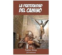 La Fraternidad Del Camino