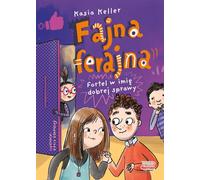 La fraternité cool. Fortel w imiê dobra sprawa (Volume 2) Kasia Keller (Buch auf Polnisch)