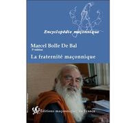 La fraternité maçonnique - Marcel Bolle de Bal - Edimaf - broché - Etude