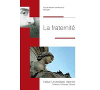 La fraternite - RERDH COLLECTIF - Fondation Varenne - broché - Etude
