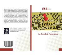 La fraude à l'assurance