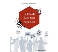La Fraude dans tous ses éclats