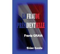 La Fraude Presidentielle