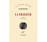 La frayeur Vladimir Makanine (Auteur), Yves Gauthier (Traduction)