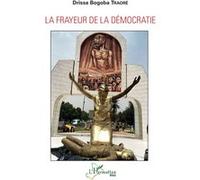 La frayeur de la démocratie Drissa Bogoba Traore (Auteur)