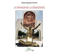La frayeur de la démocratie - Drissa Bogoba Traore - L'harmattan - broché - Essai