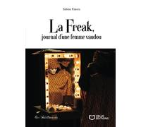 La Freak, journal d'une femme vaudou